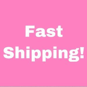 Fast Shipping  